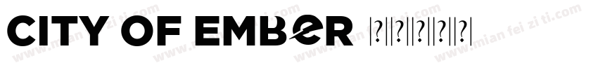 City of Ember字体转换